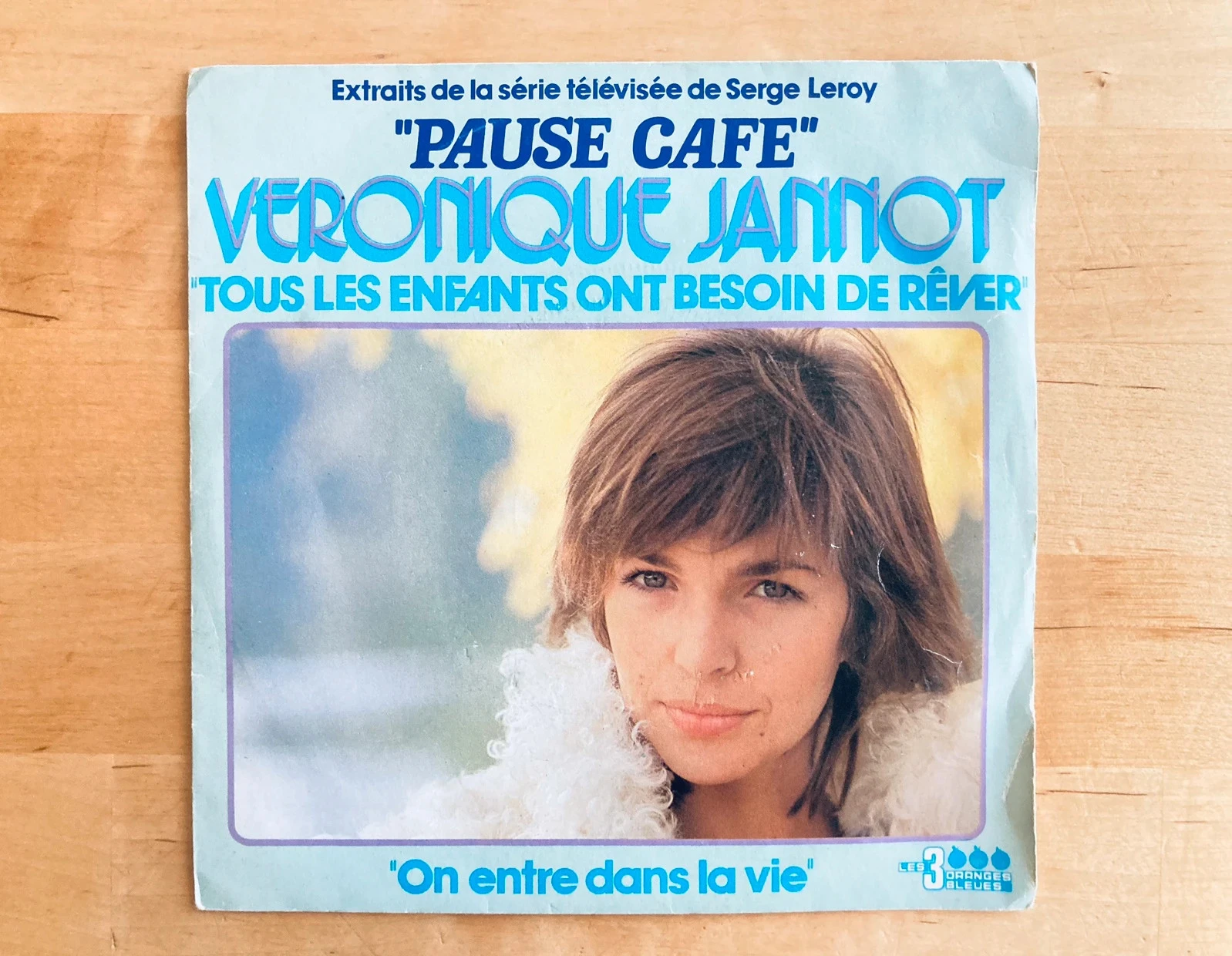 Disque vinyle 45T OST Pause Café Véronique Jannot Tous les enfants ont besoin de rêver.